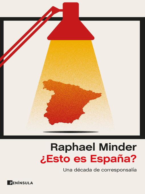 Title details for ¿Esto es España? by Raphael Minder - Available